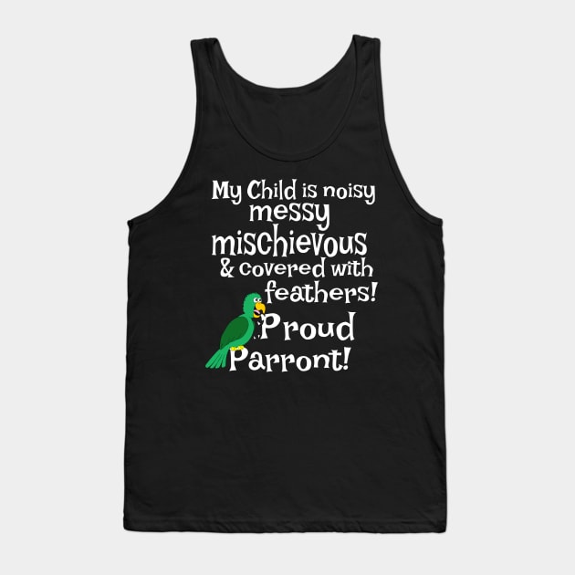 Proud Parent Parrot Tank Top by Einstein Parrot